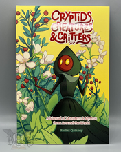 Load image into Gallery viewer, Cryptids, Creatures, & Critters: A Manual of Monsters & Mythos from Around the World