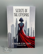 Load image into Gallery viewer, Secrets of the CitySpire: A Familiar Love Song