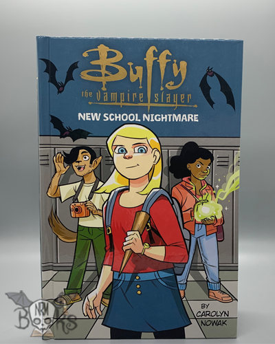 Buffy the Vampire Slayer: New School Nightmare (Book 1)