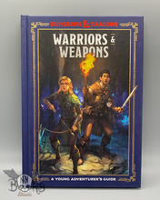 Load image into Gallery viewer, D&amp;D Warriors &amp; Weapons - A Young Adventurer&#39;s Guide
