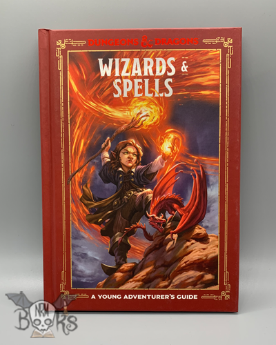 D&D Wizards & Spells - A Young Adventurer's Guide